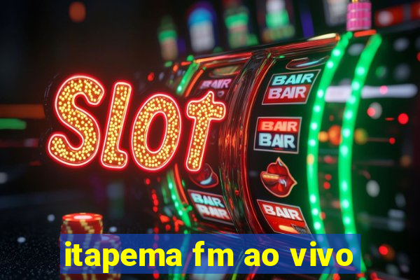 itapema fm ao vivo